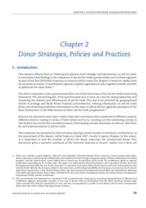 CHAPTER 2: DONOR STRATEGIES, POLICIES AND PRACTICES  Chapter 2 Donor Strategies, Policies and Practices 1. Introduction This chapter reflects donors’ thinking and practice, both strategic and operational, on aid for tr