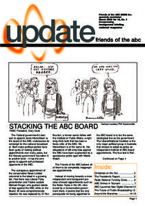 Friends of the ABC (NSW) Inc. quarterly newsletter M a rch 2005 V ol 15, N o.1 incorporating  back ground briefing