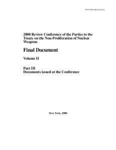 NPT/CONF[removed]Part III[removed]Review Conference of the Parties to the Treaty on the Non-Proliferation of Nuclear Weapons