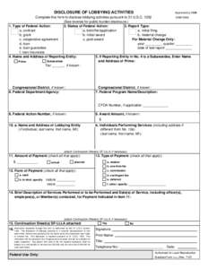 DISCLOSURE OF LOBBYING ACTIVITIES  Approved by OMB Complete this form to disclose lobbying activities pursuant to 31 U.S.C[removed]