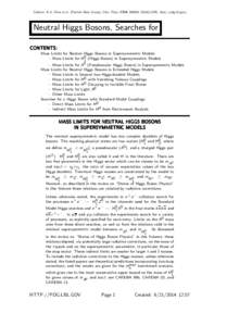 Citation: K.A. Olive et al. (Particle Data Group), Chin. Phys. C38, URL: http://pdg.lbl.gov)  Neutral Higgs Bosons, Searches for CONTENTS: Mass Limits for Neutral Higgs Bosons in Supersymmetric Models − 