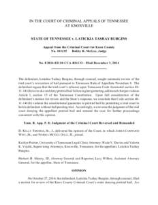 IN THE COURT OF CRIMINAL APPEALS OF TENNESSEE AT KNOXVILLE STATE OF TENNESSEE v. LATICKIA TASHAY BURGINS Appeal from the Criminal Court for Knox County No[removed]Bobby R. McGee, Judge