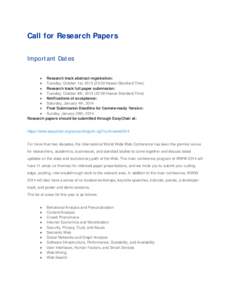 Call for Research Papers Important Dates ● Research track abstract registration: ● Tuesday, October 1st, :59 Hawaii Standard Time) ● Research track full paper submission: ● Tuesday, October 8th, :