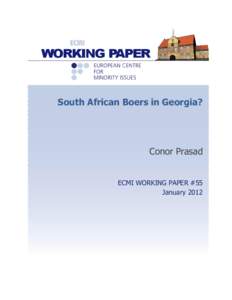 South African Boers in Georgia?  Conor Prasad ECMI WORKING PAPER #55 January 2012