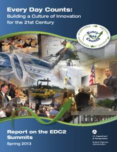 Every Day Counts: Building a Culture of Innovation for the 21st Century Report on the EDC2 Summits