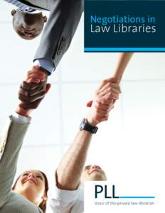 Negotiations in  Law Libraries PLL