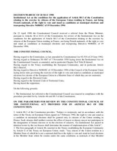 DECISIONDC OF 20 MAY 1998 Institutional Act on the conditions for the application of Article 88-3 of the Constitution relating to the exercise by citizens of the European Union residing in France, not being Frenc