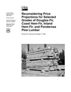 Reconsidering Price Projections for Selected Grades of Douglas-Fir, Coast Hem-Fir, Inland Hem-Fir, and Ponderosa Pine Lumber