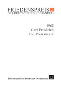 1963 Carl Friedrich von Weizsäcker