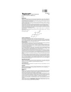 Topicort® (Desoximetasone)  PK[removed]For topical use only. Not for ophthalmic use.