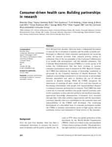 Consumer-driven health care: Building partnerships in research Beverley Shea,* Nancy Santesso MLIS,* Ann Qualman,  Turid Heiberg,à Amye Leong ,§ Maria Judd MSc,* Vivian Robinson MSc,* George Wells PhD,* Peter Tugwell 