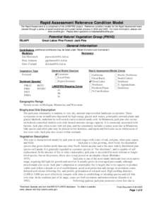 Rapid Assessment Reference Condition Model The Rapid Assessment is a component of the LANDFIRE project. Reference condition models for the Rapid Assessment were created through a series of expert workshops and a peer-rev