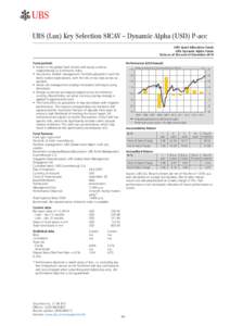 UBS (Lux) Key Selection SICAV – Dynamic Alpha (USD) P-acc UBS Asset Allocation Funds UBS Dynamic Alpha Funds Data as of the end of December 2014 Performance (USD-based)