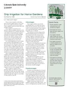 Drip Irrigation for Home Gardens Fact Sheet No.	[removed]Gardening Series| Basics  by C. Wilson and M. Bauer*