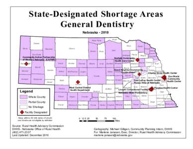 State-Designated Shortage Areas General Dentistry Nebraska[removed]Dawes Sioux