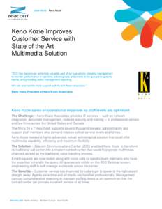 case study keno kozie  Keno Kozie Improves Customer Service with State of the Art Multimedia Solution