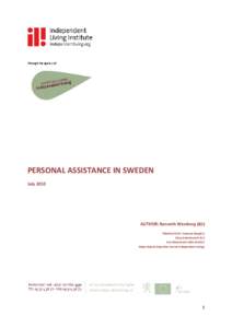 Through the agency of:  PERSONAL ASSISTANCE IN SWEDEN July[removed]AUTHOR: Kenneth Westberg (ILI)