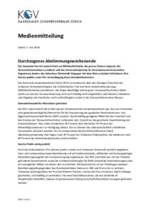 Medienmitteilung Zürich, 5. Juni 2016 Durchzogenes Abstimmungswochenende Der Souverän hat mit seinem Nein zur Milchkuhinitiative die grosse Chance verpasst, die Strasseninfrastruktur zu stärken und das Verursacherprin