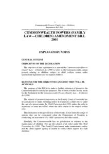 1 Commonwealth Powers (Family Law—Children) Amendment Bill 2001 COMMONWEALTH POWERS (FAMILY LAW—CHILDREN) AMENDMENT BILL