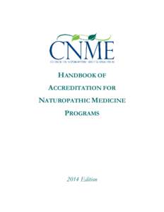 HANDBOOK OF ACCREDITATION FOR NATUROPATHIC MEDICINE PROGRAMS[removed]Edition