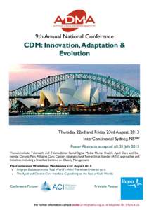 9th Annual National Conference  CDM: Innovation, Adaptation & Evolution  Thursday 22nd and Friday 23rd August, 2013