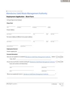 Print Form  ▲ Click above to insert your company logo Mendocino Solid Waste Management Authority Employment Application – Short Form