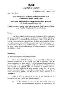 立法會 Legislative Council LC Paper No. CB[removed]) Ref : CB2/PS/2/08 Joint Subcommittee to Monitor the Implementation of the West Kowloon Cultural District Project