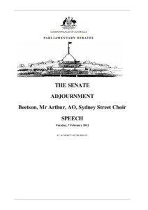 THE SENATE ADJOURNMENT Beetson, Mr Arthur, AO, Sydney Street Choir