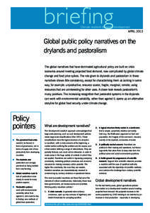 Climate resilient drylands development april 2013 Global public policy narratives on the drylands and pastoralism The global narratives that have dominated agricultural policy are built on crisis