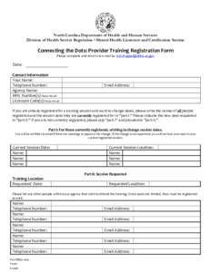 NC DHSR MHLCS: Connecting the Dots: Provider Training Registration Form