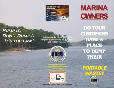 MARINA OWNERS Pump it, Don’t Dump It - It’s the law!