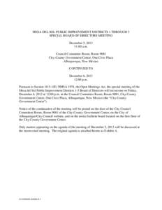 MESA DEL SOL PUBLIC IMPROVEMENT DISTRICTS 1 THROUGH 5 SPECIAL BOARD OF DIRECTORS MEETING December 5, [removed]:00 a.m. Council Committee Room, Room 9081 City-County Government Center, One Civic Plaza