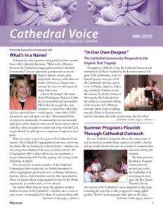 Cathedral Voice	 A monthly newsletter from Washington National Cathedral From the Canon for Community Life What’s In a Name? A frequently asked question during the last three months