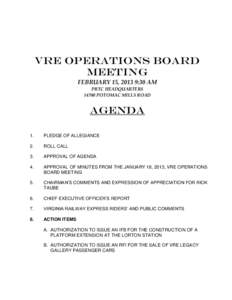 VRE OPERATIONS BOARD MEETING FEBRUARY 15, 2013 9:30 AM PRTC HEADQUARTERS[removed]POTOMAC MILLS ROAD