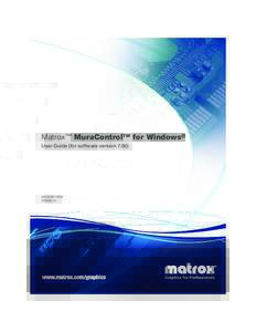 Matrox™ MuraControl™ for Windows® User Guide (for software version