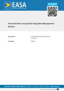 Internationally recognised Integrated Management System Description:  LI.IMS[removed]EASA Management