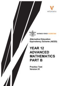 Year 12 Advanced Mathematics Practice Test v01B