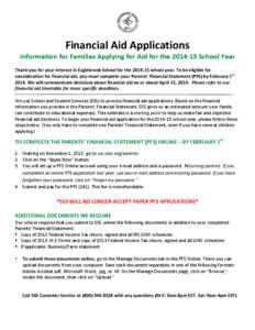   Financial	
  Aid	
  Applications	
   	
   Information	
  for	
  Families	
  Applying	
  for	
  Aid	
  for	
  the	
  2014-­‐15	
  School	
  Year	
   	
  