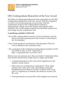 OFFICE OF UNDERGRADUATE RESEARCH ALS 2145 · Corvallis, Oregon[removed]Telephone[removed]OSU Undergraduate Researcher of the Year Award The Office of Undergraduate Research seeks nominations for the OSU