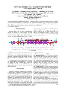 CONTROL SYSTEM OF A HIGH-POWER INFRARED FREE ELECTRON LASER E.I. Gorniker, B.A. Gudkov, Yu.A. Evtushenko, A.A. Kondakov, G.Ya. Kurkin, A.D. Oreshkov, B.K. Ovchar, T.V. Salikova, M.A. Scheglov, S.V. Tararyshkin, A.G. Trib