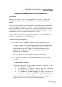 Libraries Australia Advisory Committee paper LAAC[removed]Changes to the Libraries Australia User Agreement 2011 Introduction Each year, the Libraries Australia User Agreements are reviewed to ensure their currency, pa