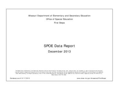 Missouri Department of Elementary and Secondary Education Office of Special Education First Steps SPOE Data Report December 2013