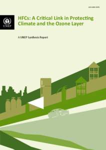 [ADVANCE COPY]  HFCs: A Critical Link in Protecting Climate and the Ozone Layer A UNEP Synthesis Report