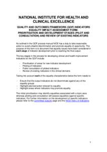 NATIONAL INSTITUTE FOR HEALTH AND CLINICAL EXCELLENCE QUALITY AND OUTCOMES FRAMEWORK (QOF) INDICATORS EQUALITY IMPACT ASSESSMENT FORMPRIORITISATION AND DEVELOPMENT STAGES (PILOT AND CONSULTATION) AND REVIEW OF EXISTING I