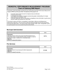 MUNICIPAL PERFORMANCE MEASUREMENT PROGRAM Town of Cobourg 2009 Report The Ministry of Municipal Affairs and Housing has introduced the Municipal Performance Measurement Program (MPMP) as of the year[removed]The objectives 