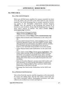 AACA NEWSLETTER EDITORS MANUAL  APPENDIX B - RESOURCES B.1 THE AACA B.1.1 THE AACA WEBSITE Below you will find many suppliers for resource material, but since