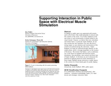 Supporting Interaction in Public Space with Electrical Muscle Stimulation Max Pfeiffer Human-Computer Interaction Group University of Hannover