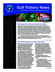 Gulf Fishery News Gulf of Mexico Fishery Management Council February - March, 2010 Inside this issue: Control Dates Set for