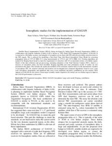 Indian Journal of Radio Space Physics Vol. 36, October, 2007, pp[removed]Ionospheric studies for the implementation of GAGAN Rajat Acharya, Neha Nagori, Nishkam Jain, Surendra Sunda, Sawarmal Regar M R Sivaraman & Kalya