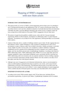 Mapping of WHO’s engagement with non-State actors INTRODUCTION AND METHODOLOGY 1. This paper provides an overview of WHO’s current engagement with non-State actors. It is intended to serve as background information f